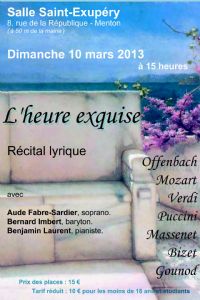DUO LYRIQUE A MENTON : L'heure exquiseavec Aude Sardier et Bernard Imbert. Le dimanche 10 mars 2013 à Menton. Alpes-Maritimes. 